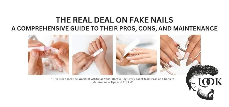The Real Deal on Fake Nails: A Comprehensive Guide
